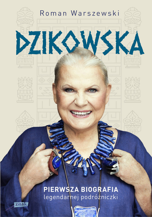 Okładka biografii Elżbiety Dzikowskiej wydanej przez Znak