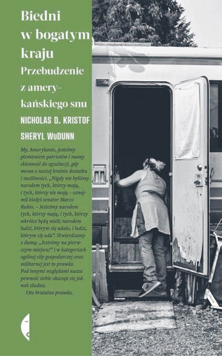 Nicholas D. Kristof i Sheryl WuDunn, „Biedni w bogatym kraju. Przebudzenie z amerykańskiego snu”, Wyd. Czarne, Wołowiec 2022