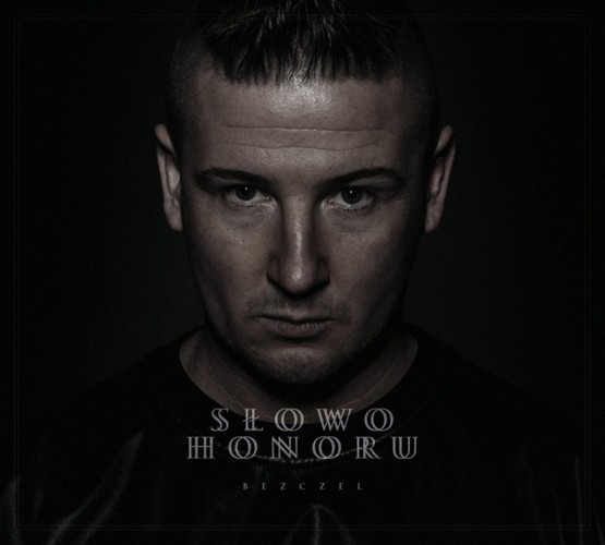3. Bezczel – 'Słowo honoru'