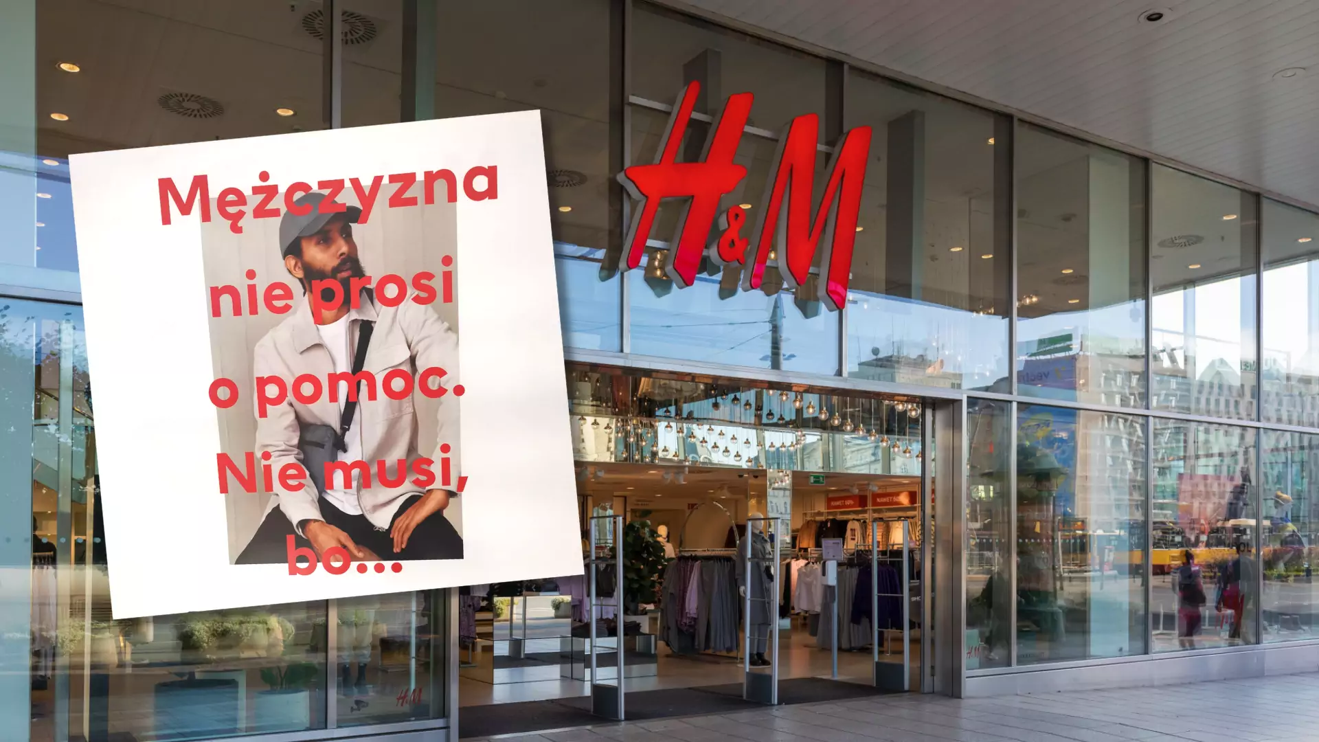 "Mężczyzna nie prosi o pomoc". Kampania H&M powiela stereotypy? Marka odpowiada oburzonym internautom