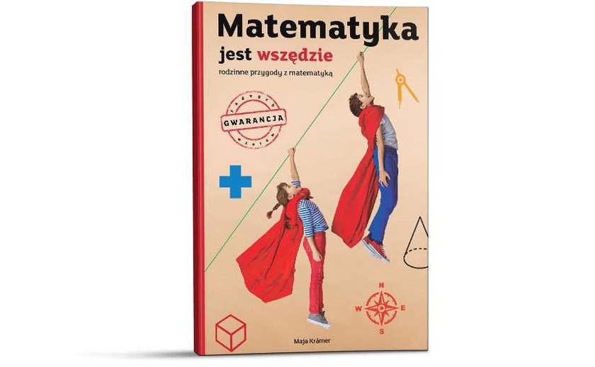 Książka Matematyka jest wszędzie