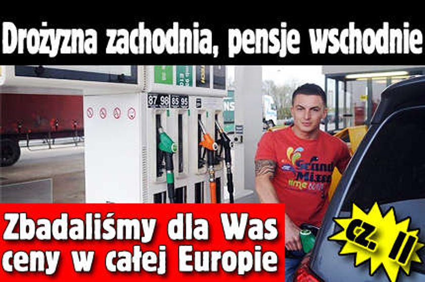 Drożyzna zachodnia, zarobki wschodnie! Raport cenowy Faktu cz. II