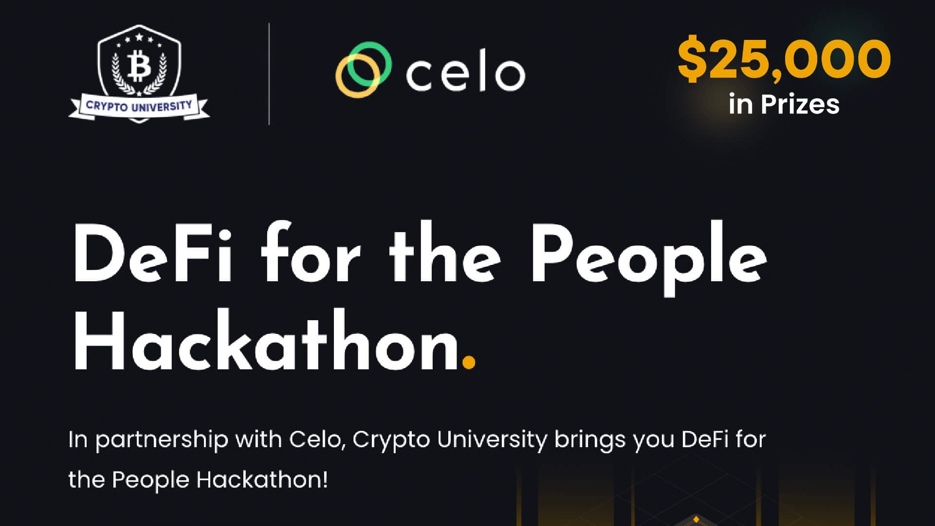$25,000 up for grabs as Crypto University partners with Celo to host "DeFi for People Hackathon" - Vimarsana News