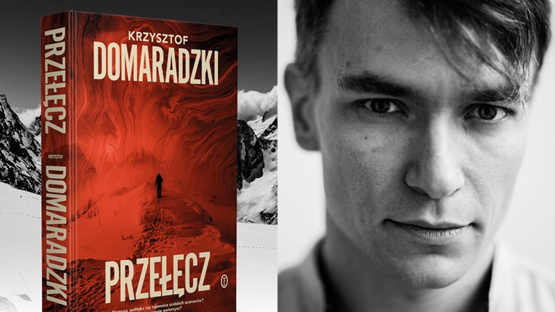 K. Domaradzki "Przełęcz" / Wydawnictwo Literackie