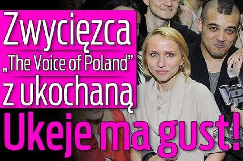 Zwycięzca "The Voice of Poland" z ukochaną. Ukeje ma gust!