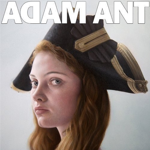 Adam Ant – "Adam Ant is The BlueBlack Hussar In Marrying The Gunner's Daughter"