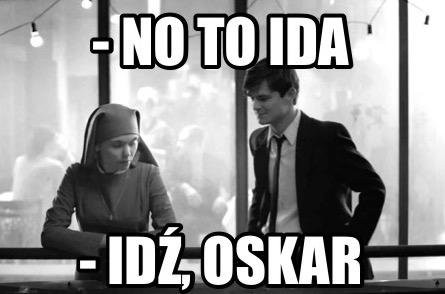 Oscarowe memy: 'Ida' po śląsku...