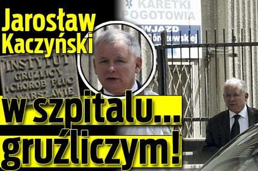 Jarosław Kaczyński w szpitalu!