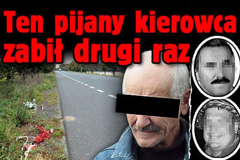 Ten pijany kierowca zabił po raz drugi