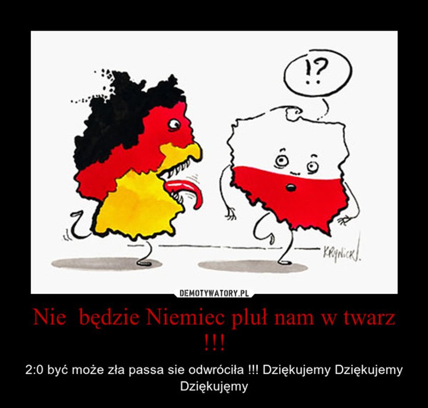 Szok! Wygraliśmy z mistrzami świata! Memy po meczu Polska - Niemcy 2:0!