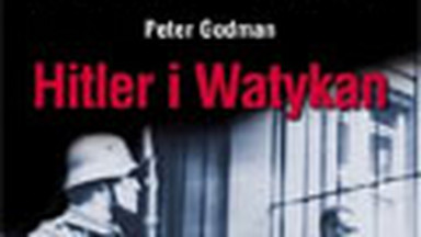 Hitler i Watykan. Tajne akta. Fragment książki