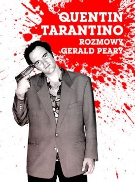 Quentin Tarantino. Rozmowy