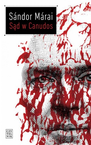 Sándor Marai 'Sąd w Canudos' - recenzja