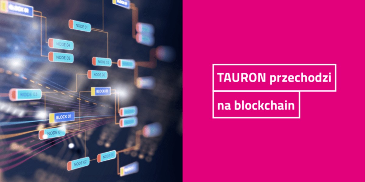 Cyfrowa rewolucja. TAURON przechodzi na blockchain