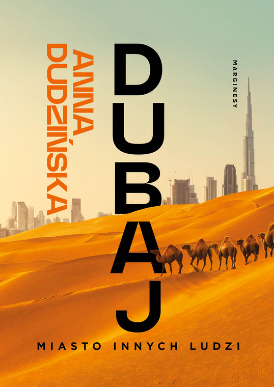 "Dubaj. Miasto innych ludzi" — okładka książki