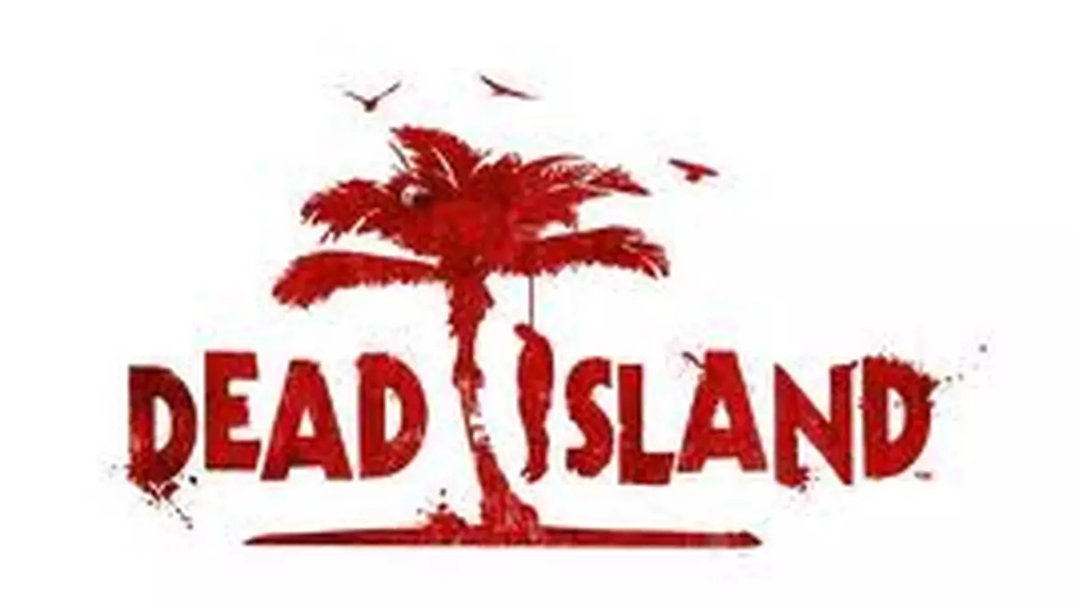 "Dosłowny" trailer z Dead Island