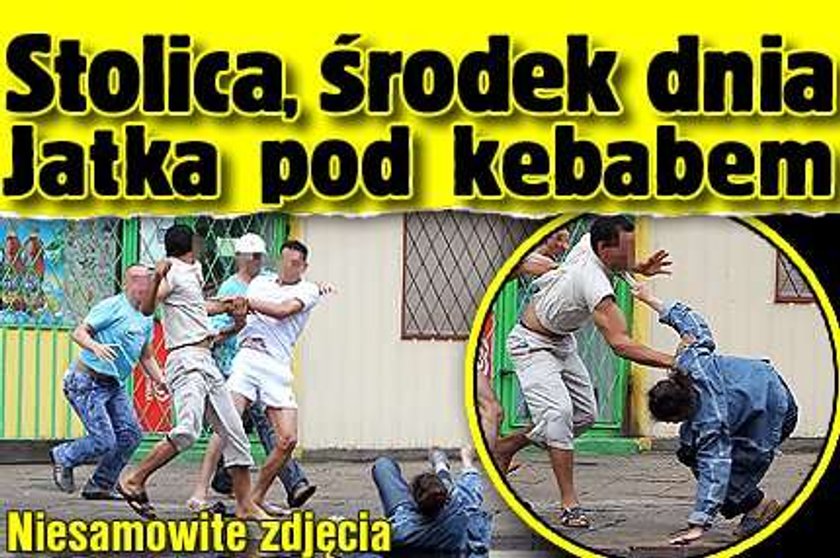 To sie działo w biały dzień w stolicy. Jatka pod kebabem