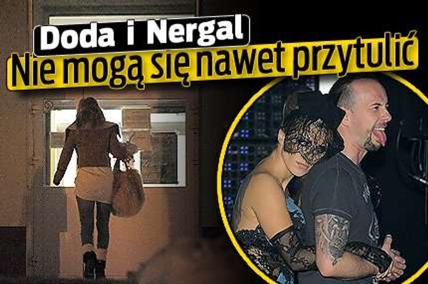 Doda nie może nawet uściskać Nergala