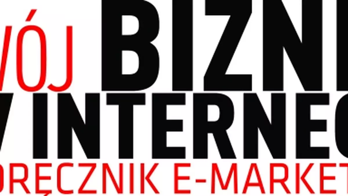 Biblioteczka Eksperta 4/2009 - Twój biznes w internecie