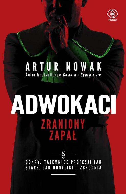 Artur Nowak, "Adwokaci. Zraniony zapał": okładka książki