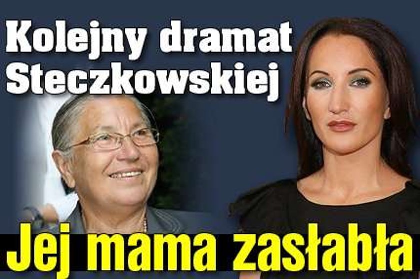 Kolejny dramat Steczkowskiej. Jej mama zasłabła