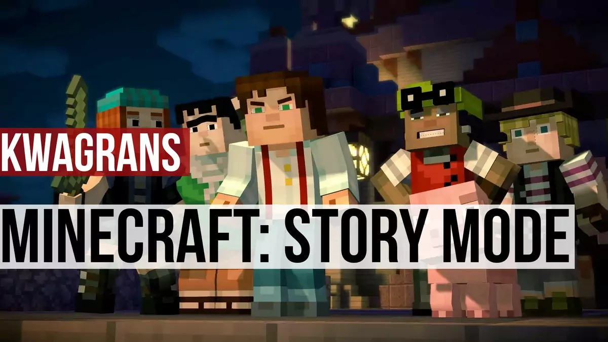 KwaGRAns: przeżywamy przygodę w Minecraft: Story Mode