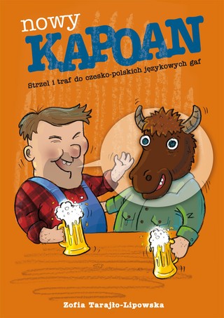 'Nowy Kapoan. Strzel i traf do czesko-polskich językowych gaf' - recenzja