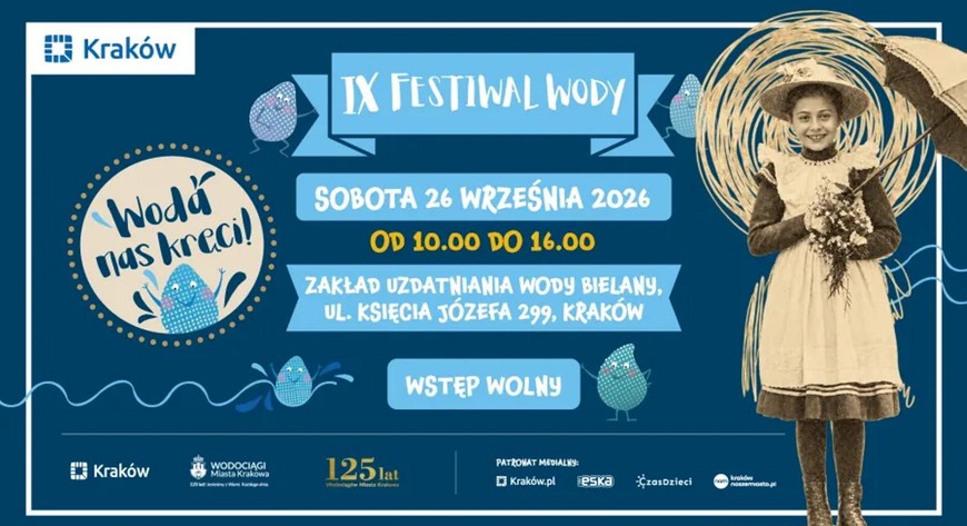 Festiwal Wody przeniesie mieszkańców do czasów, gdy krakowska woda po raz pierwszy popłynęła z domowych kranów.