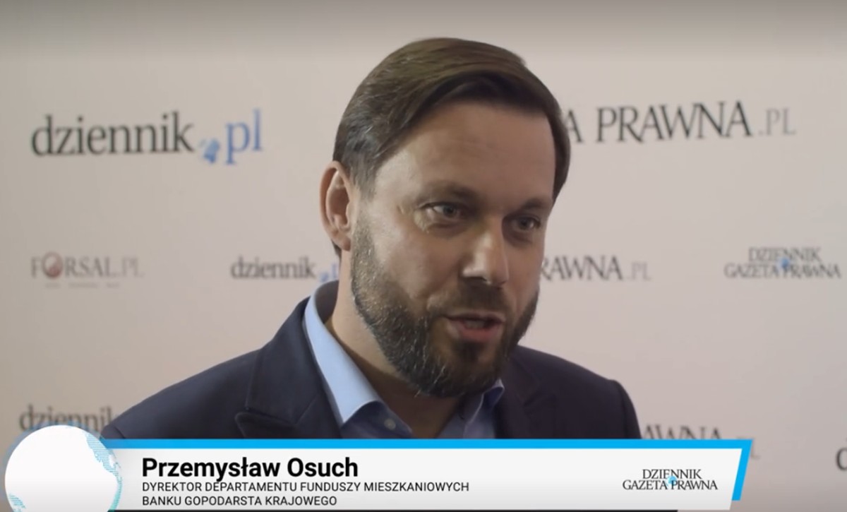 Przemysław Osuch- Dyrektor Departamentu Funduszy Mieszkaniowych Banku Gospodarstwa Krajowego