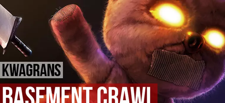 Kwagrans: gramy w Basement Crawl