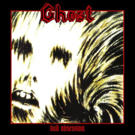 Ghost - "Bad Obsession"