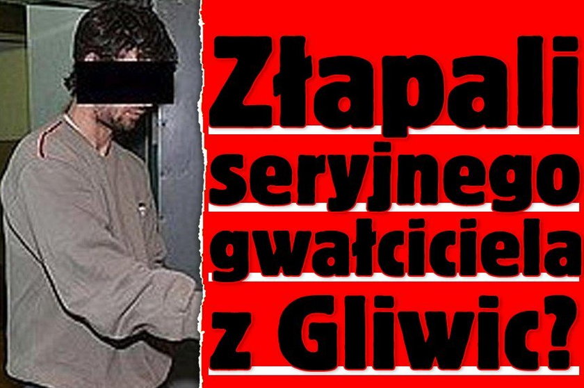 Złapali seryjnego gwałciciela z Gliwic? 