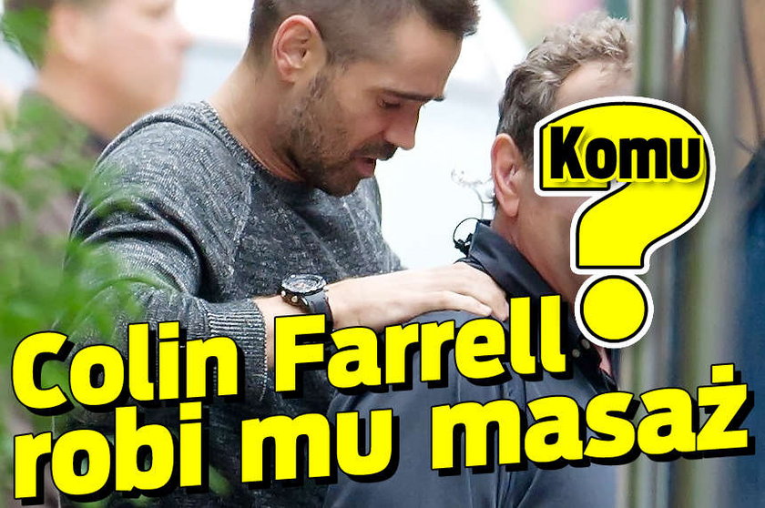 Colin Farrell robi mu masaż Komu