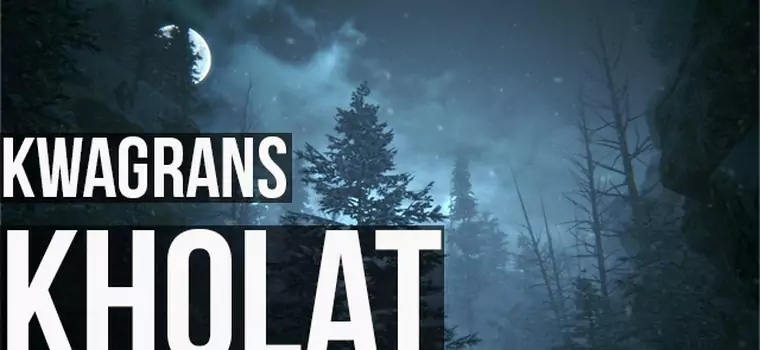 KwaGRAns: Kholat