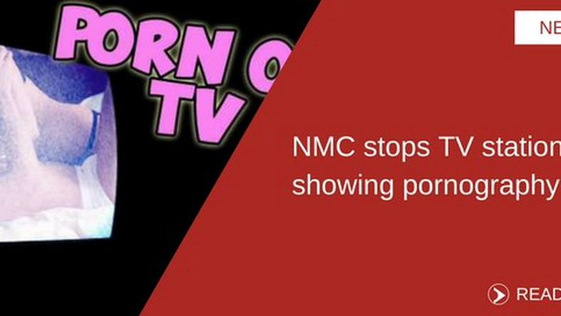 Pornography In Ghana - Adult Content NMC stops TV stations showing pornography [ARTICLE ...