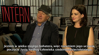 "Praktykant": Robert De Niro i Anne Hathaway o filmie