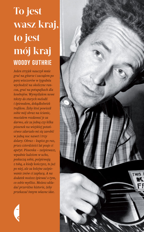 Woody Guthrie — "To jest wasz kraj, to jest mój kraj"