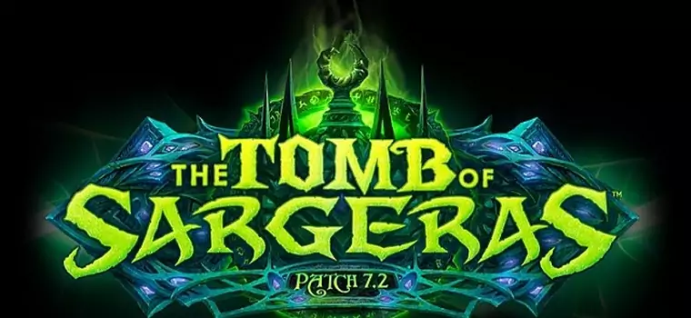 World of Warcraft: Legion - nowe artefakty i klasowe mounty w patchu 7.2 The Tomb of Sargeras