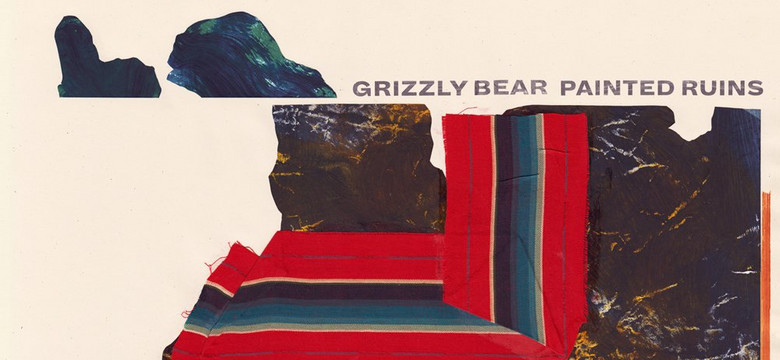 GRIZZLY BEAR - "Painted Ruins"