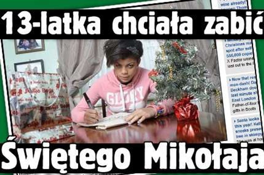 13-latka chciała zabić Świętego Mikołaja