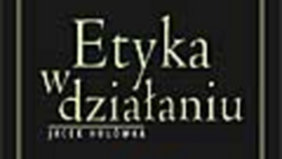 Kto powstrzymuje się od działania, nie czuje się odpowiedzialny za następstwa swej bezczynności. Kto świadomie i celowo podejmuje działanie, czuje się odpowiedzialny. W obu wypadkach związek przyczynowy może być równie wyraźny.