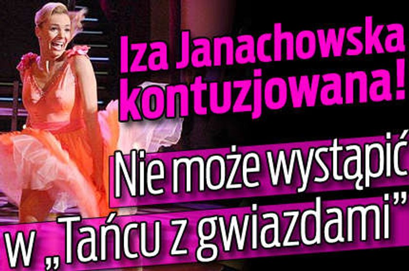 Janachowska kontuzjowana! Nie wystąpi w "Tańcu z gwiazdami"