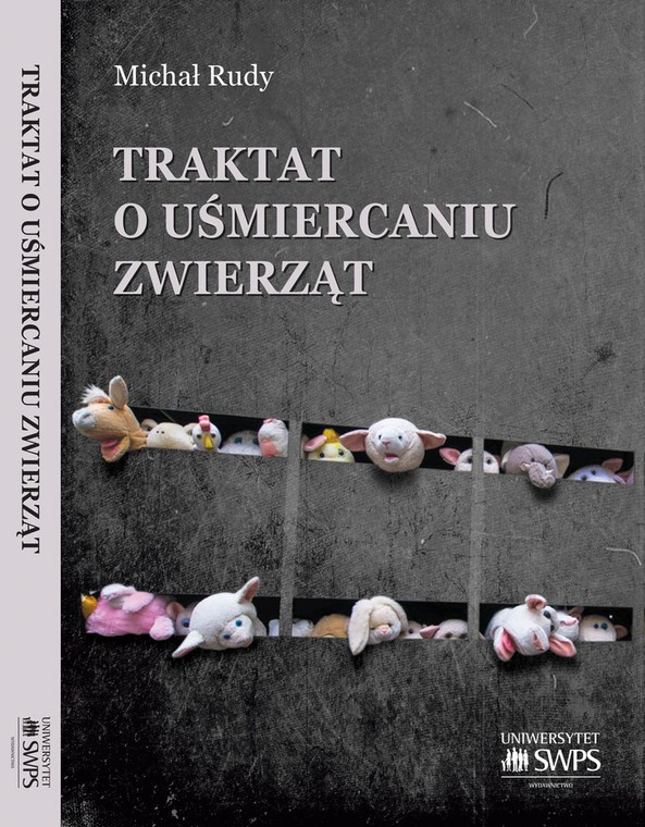 Okładka książki Michała Rudego "Traktat o uśmiercaniu zwierząt"