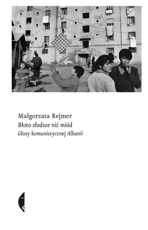 Małgorzata Rejmer "Błoto słodsze niż miód": okładka książki