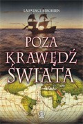 Poza krawędź świata. Opowieść o Magellanie i jego przejmującym grozą rejsie dookoła Ziemi