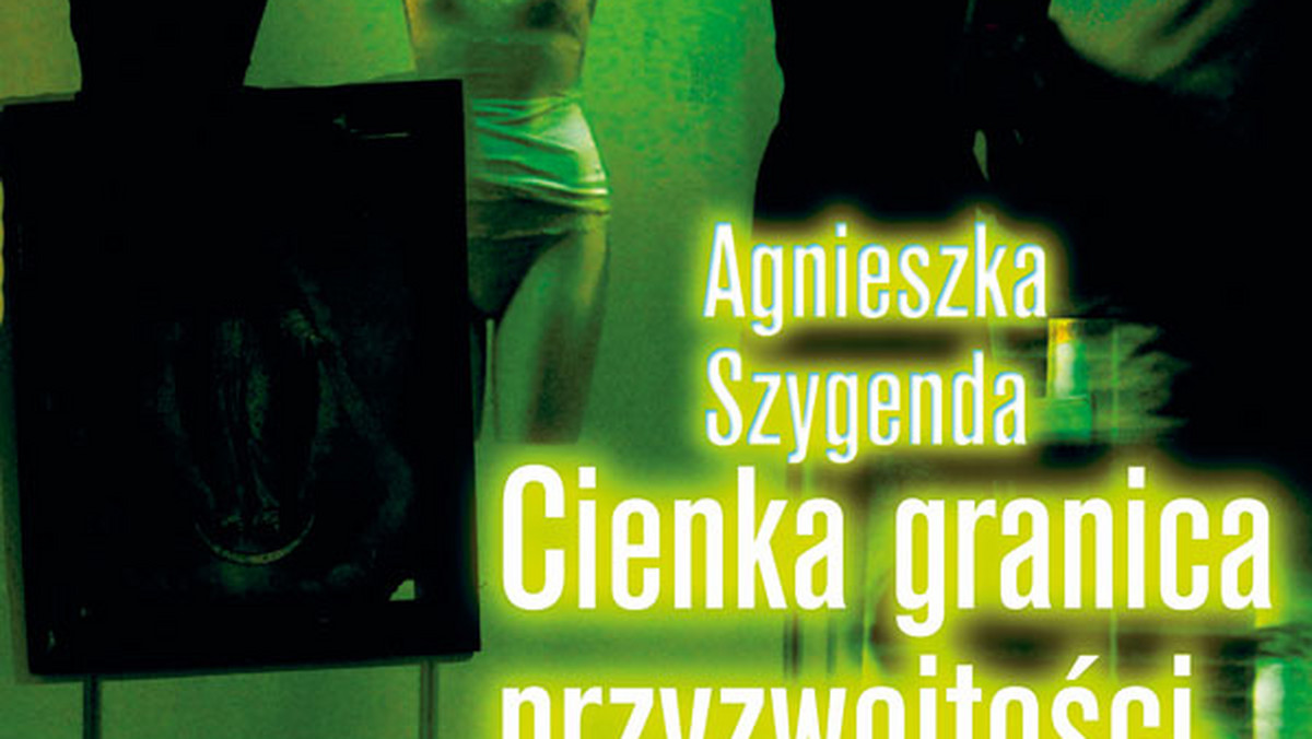 Książka Agnieszki Szygendy "Cienka granica przyzwoitości" opisuje zjawisko sponsoring, który staje się coraz powszechniejszym sposobem na życie wśród młodych kobiet.