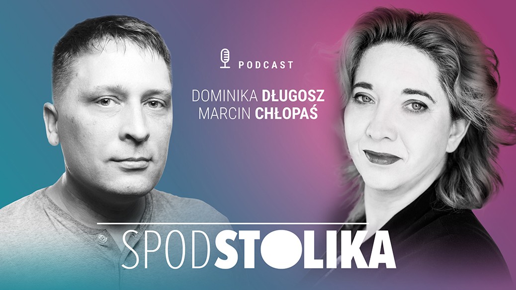 Spod stolika. Dominika Długosz i Marcin Chłopaś