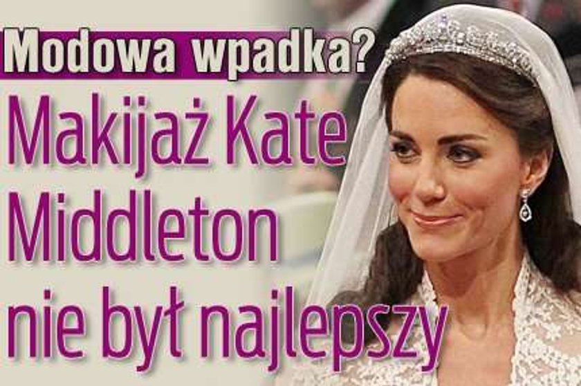 Modowa wpadka? Makijaż Kate Middleton nie był najlepszy