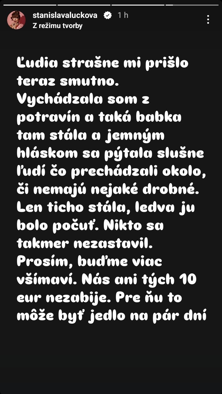 Stanka Lučková pripomína svojim sledovateľov, aby pomáhali ľuďom v núdzi.