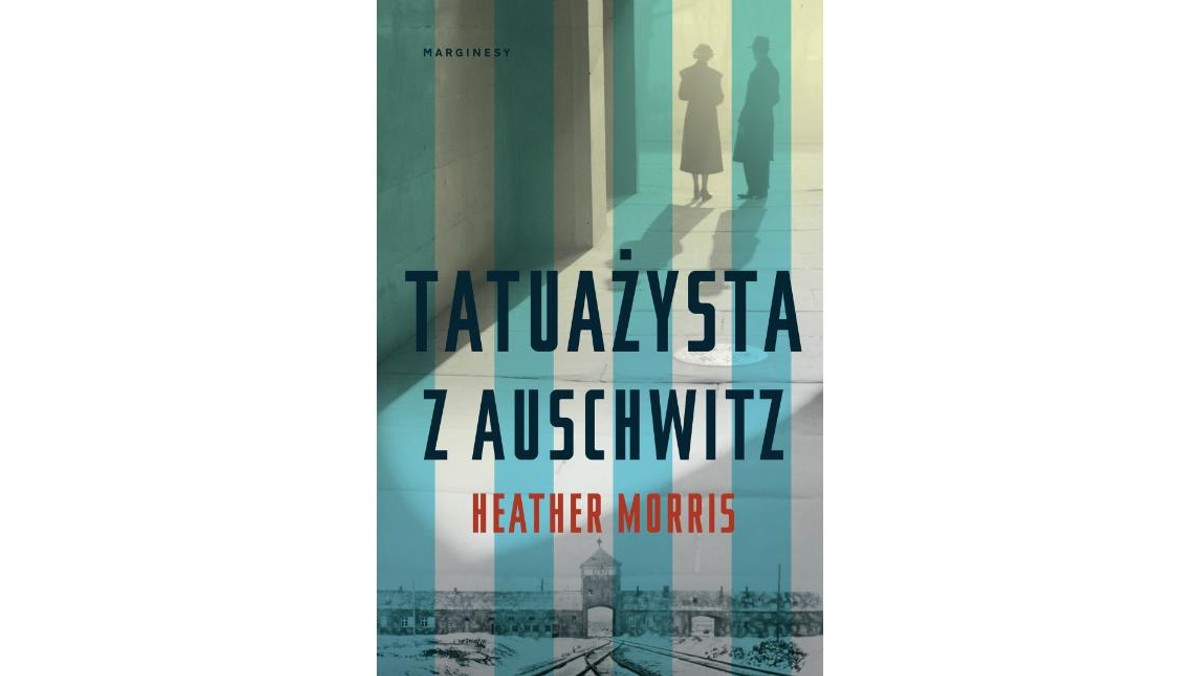 „Tatuażysta z Auschwitz, Heather Morris